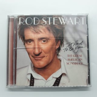 Rod Stewart: It Had To Be You (CD)