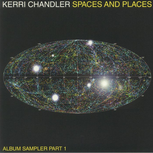 Kerri Chandler - Spaces & Places Album Sampler (Part 1)