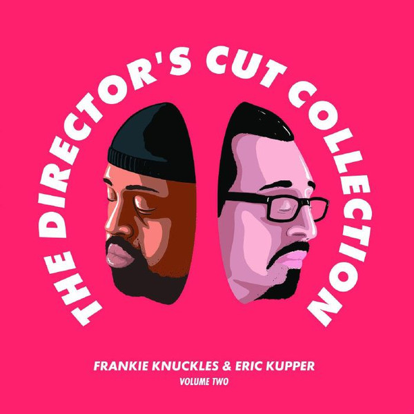 Frankie Knuckles & Eric Kupper / Director’s Cut - The Director’s Cut Collection (2LP)
