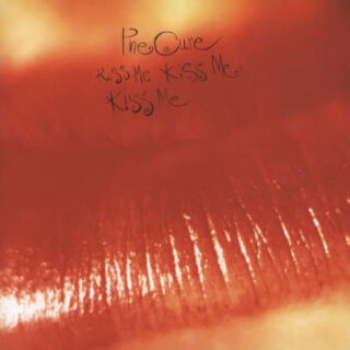 Cure (The) - Kiss Me Kiss Me Kiss Me